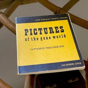 Pictures of the Gone World- Lawrence Ferlinghetti